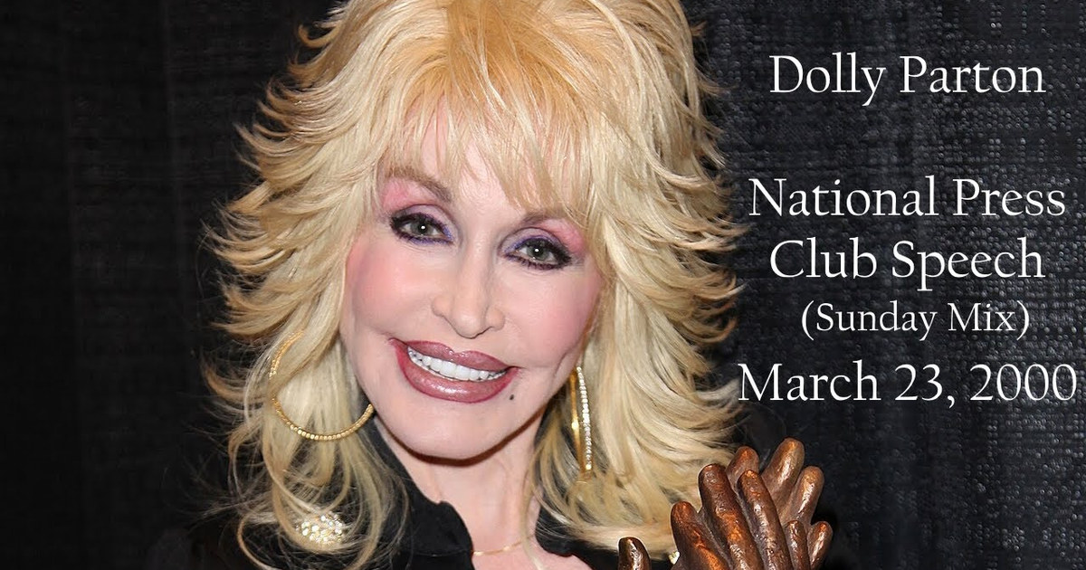 Dolly Parton's 2000 National Press Club Speech/Dollywood/Youth Literacy/Philanthropy (Sunday Mix)