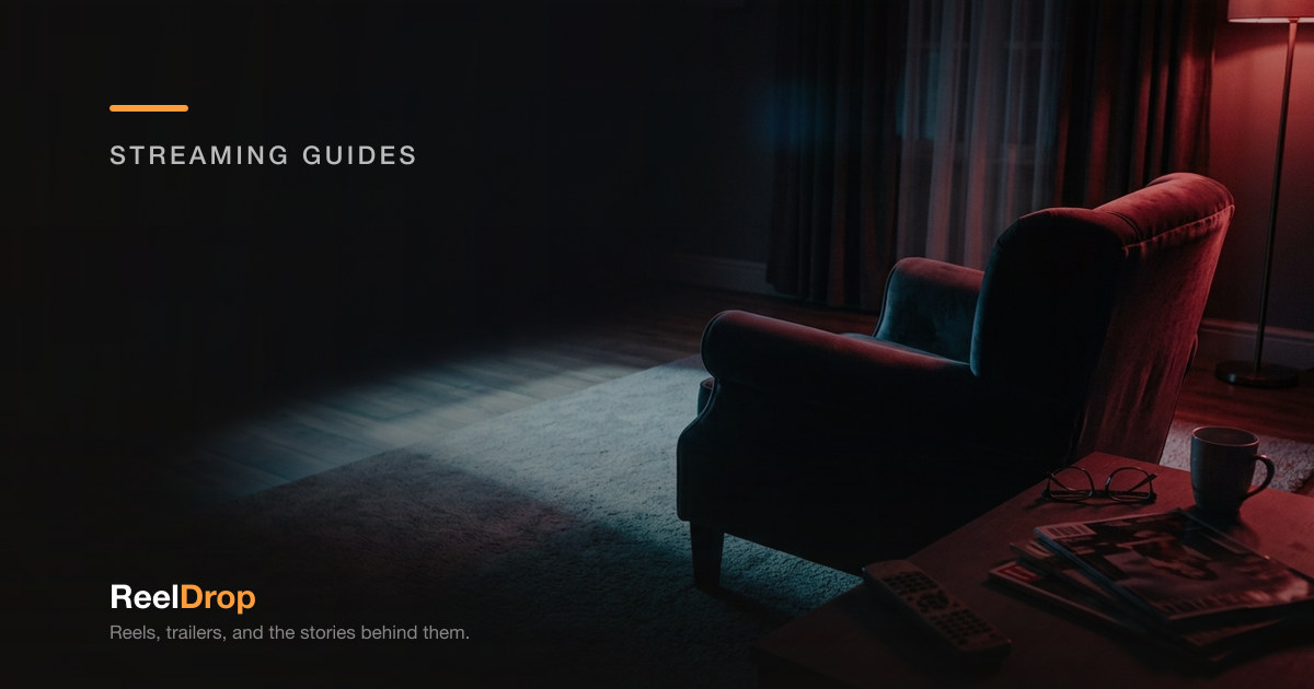 How to Actually Decide What to Watch Tonight — Streaming Guides on ReelDrop